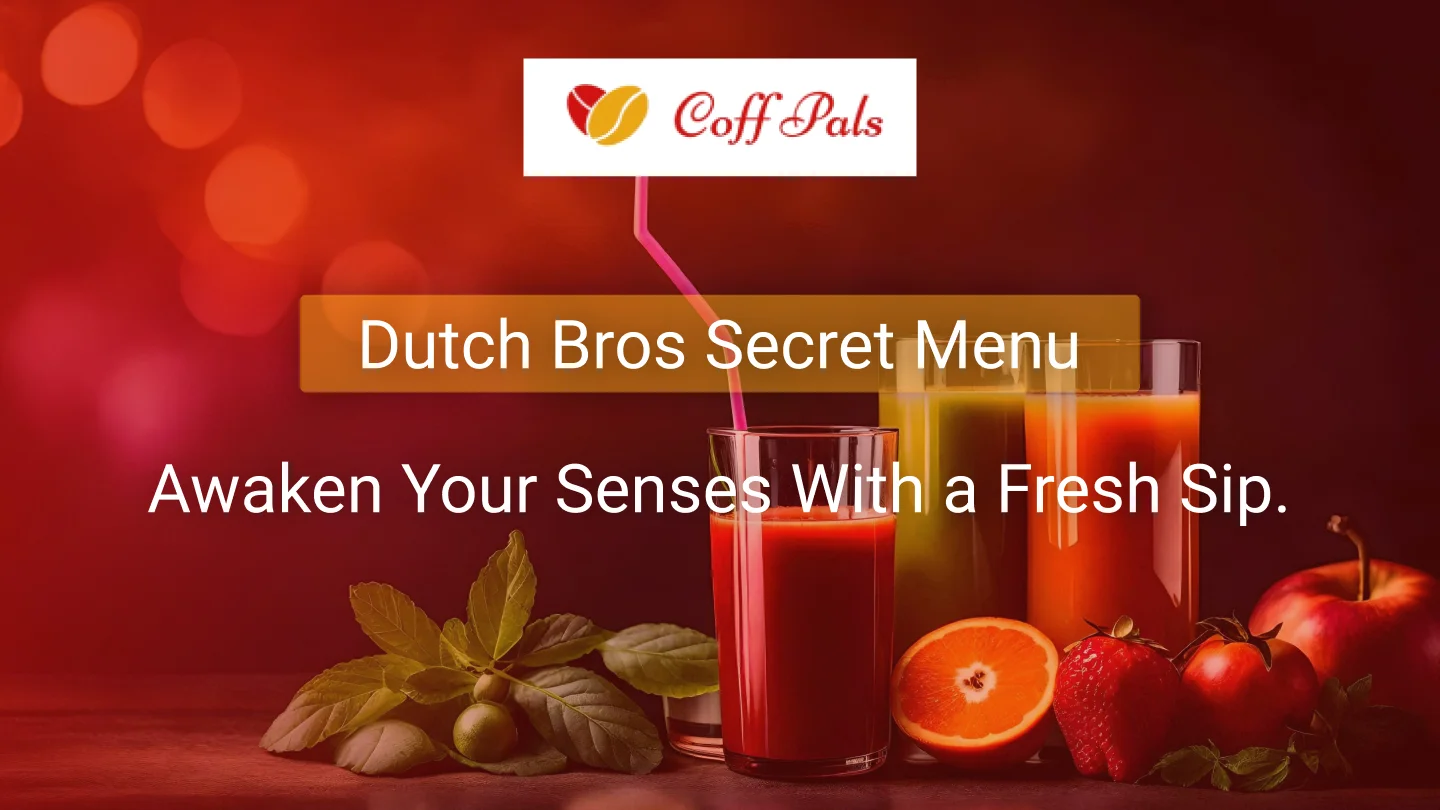 Dutch Bros Secret Menu