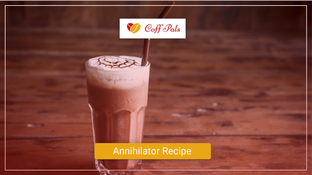 Annihilator Recipe