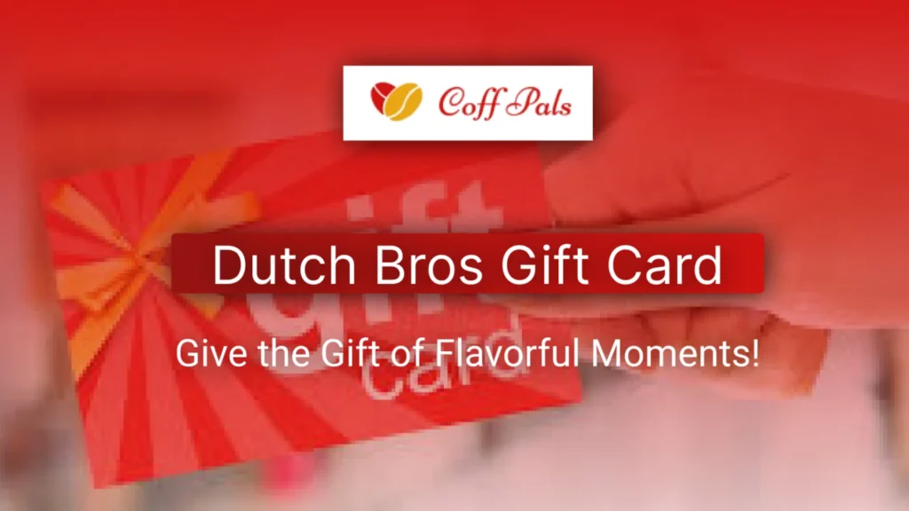 Dutch Bros Gift Card
