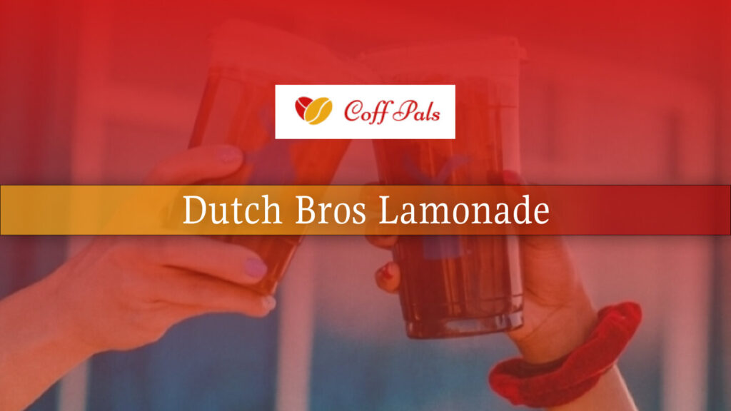 Dutch Bros Lamonade